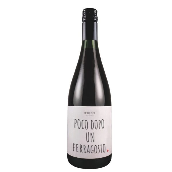 2020 Vino Rosso "Poco Dopo Un Ferragosto"